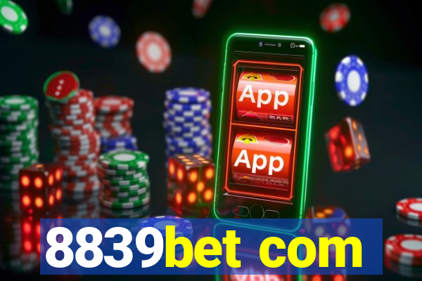 8839bet com